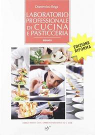 LABORATORIO PROFESSIONALE DI CUCINA E PASTICCERIA PRIMO BIENNIO