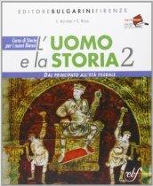 L'uomo e la storia. Ediz. riforma. Per gli Ist. professionali: 2