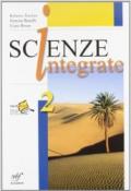 Scienze integrate. Per le Scuole superiori. Con espansione online