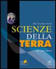 Scienze della terra. La natura e gli ecosistemi. Con materiali per il docente. Per le Scuole superiori