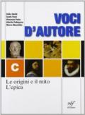 Voci d'autore. Mito e l'epica. Per le Scuole superiori. Con espansione online