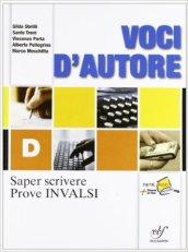 Voci d'autore. Saper scriver-prove INVALSI. Per le Scuole superiori. Con espansione online