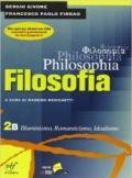 Philosophia. Vol. 2B: Illuminismo, romanticismo, idealismo. Per i Licei e gli Ist. magistrali. Con DVD-ROM