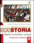 Ecostoria. Popoli, economia, società. Per gli Ist. professionali. Con CD-ROM vol.2