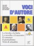 Voci d'autore. La favola e la fiaba-La novella e il racconto. Per le Scuole superiori. Con espansione online