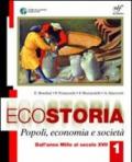 Ecostoria. Popoli, economia, società. Per gli Ist. professionali. Con CD-ROM vol.1