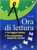 Ora di lettura. Vol. 2A-2B-2C. Con espansione online. Per la Scuola media