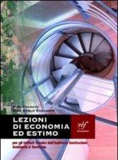 Lezioni di economia ed estimo. Per gli Ist. tecnici. Con espansione online