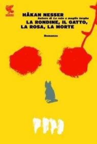 La rondine, il gatto, la rosa, la morte