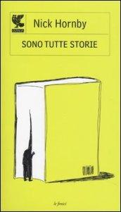 Sono tutte storie