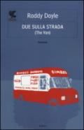 Due sulla strada (The van)