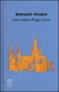 Vuol vedere Praga d'oro?