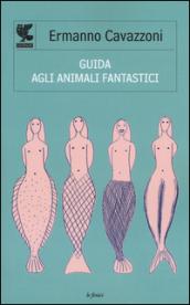 Guida agli animali fantastici