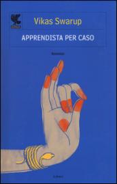 Apprendista per caso