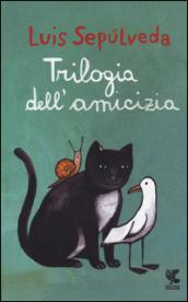 Trilogia dell'amicizia