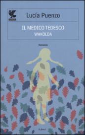 Il medico tedesco. Wakolda