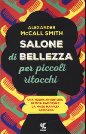 Salone di bellezza per piccoli ritocchi