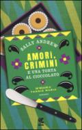 Amori, crimini e una torta al cioccolato: Un'indagine di Tannie Maria