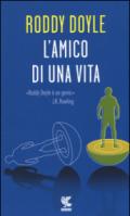 L'amico di una vita