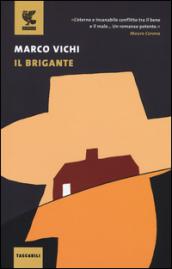 Il brigante. Ediz. illustrata