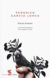 Poesie d'amore. Testo spagnolo a fronte