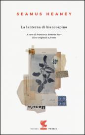 La lanterna di biancospino. Testo inglese a fronte. Ediz. bilingue