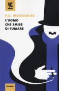 L'uomo che smise di fumare