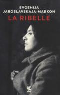 LA RIBELLE