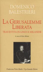 La Gerusalemme liberata travestita in dialetto milanese