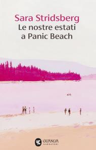Le nostre estati a Panic Beach