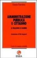 Amministrazione pubblica e cittadino. Le relazioni di scambio