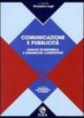 Comunicazione e pubblicità. Analisi economica e dinamiche competitive