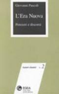 L'era nuova. Pensieri e discorsi