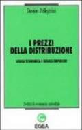 I prezzi della distribuzione. Logica economica e regole empiriche