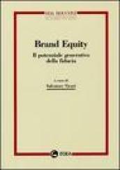 Brand equity. Il potenziale generativo della fiducia