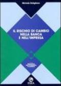 Il rischio di cambio nella banca e nell'impresa