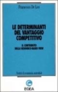 Le determinanti del vantaggio competitivo. Il contributo della resource-based view