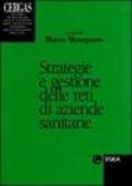 Strategie e gestione delle reti di aziende sanitarie