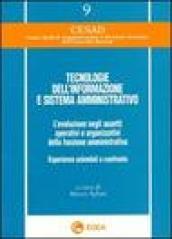 Tecnologie dell'informazione e sistema amministrativo. L'evoluzione negli assetti operativi e organizzativi della funzione amministrativa...