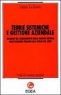 Teorie sistemiche e gestione aziendale. Indagine sul cambiamento della grande impresa nell'economia italiana alle soglie del 2000