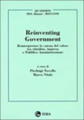 Reinventing government. Reinterpretare la catena del valore tra cittadino, impresa e pubblica amministrazione