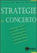 Strategie in concerto. Sedici casi di successo discussi dai giovani industriali