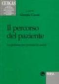 Il percorso del paziente. La gestione per processi in sanità