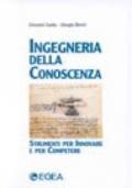 Ingegneria della conoscenza. Strumenti per innovare e per competere