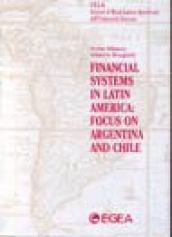 Financial Systems in Latin America: Focus on Argentina and Chile