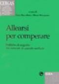 Allearsi per comperare. Politiche di acquisto dei network di aziende sanitarie