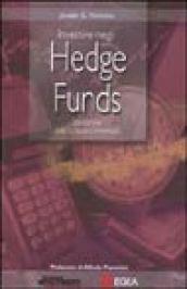 Investire negli Hedge Funds. Strategie per i nuovi mercati