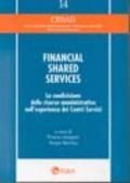 Financial shared services. La condivisione delle risorse amministrative nell'esperienza dei centri servizi