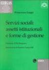 Servizi sociali: assetti istituzionali e forme di gestione