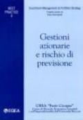 Gestioni azionarie e rischio di previsione